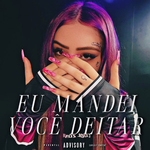 Eu Mandei Você Deitar (Explicit)