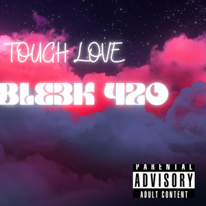 Tough Love (Explicit)