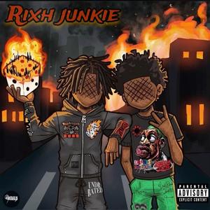 Rixh Junkie (feat. Flows4) [Explicit]