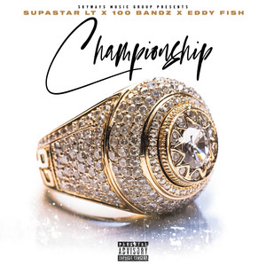 Championship (Explicit)