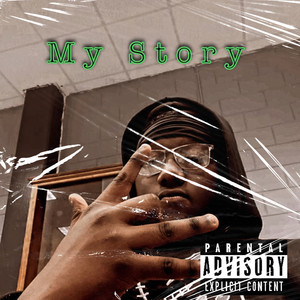 My Story (Explicit)