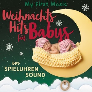 Weihnachts-Hits Für Babys Im Spieluhrensound