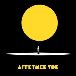 Affetmek Yok