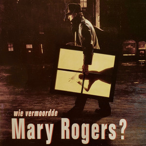 Wie Vermoordde Mary Rogers? - Orkater