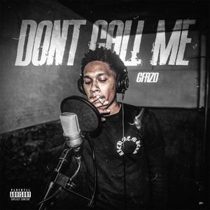 Don't Call Me G Fazo (Explicit)