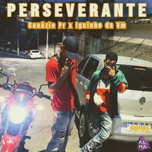 Perseverante (Explicit)