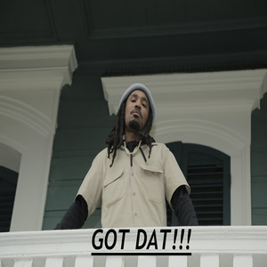 Got Dat (Explicit)