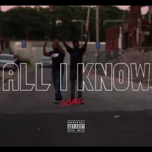 All I Know (feat. Mike Mizy) [Explicit]