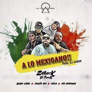 A Lo Mexicano (El Artesano) [Explicit]