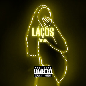 "Laços" (Explicit)