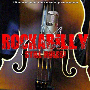 Rockabilly Still Rules (Explicit)