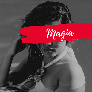 Magia (Explicit)