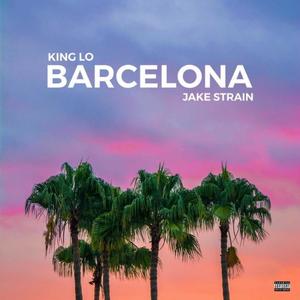 Barcelona (feat. Jake Strain)