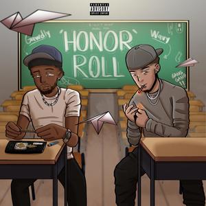 Honor Roll (feat. Shy Gawdly) [Explicit]