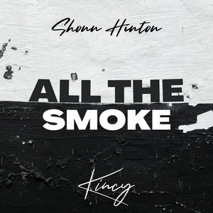 All the Smoke (Explicit)