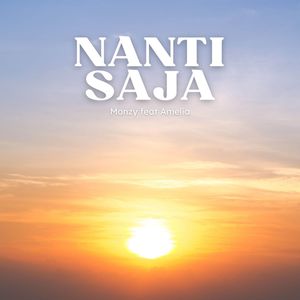 Nanti Saja