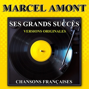 Ses grands succès (Chansons françaises)