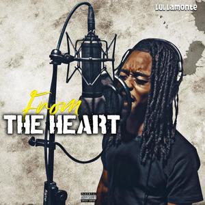 From The Heart (Explicit)