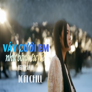 Váy Cưới Của em Giống Như Bông Tuyết (Explicit)