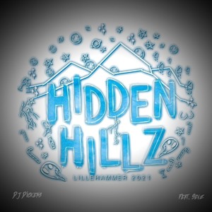 Hidden Hillz 2021(feat. Sevz)