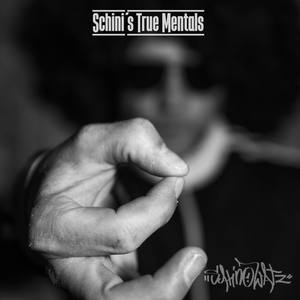 Schini's True Mentals