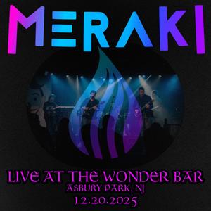 meraki. - Our Connection (Live)