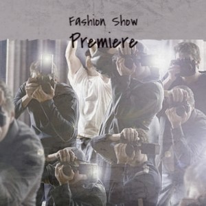 Fashion Show Premiere