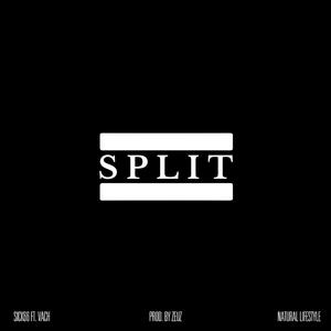 Split (feat. Vach) (Explicit)