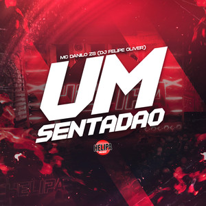 Um Sentadão (Explicit)