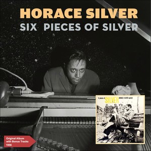 Six Pieces of Silver (Original Album Plus Bonus Tracks 1956)