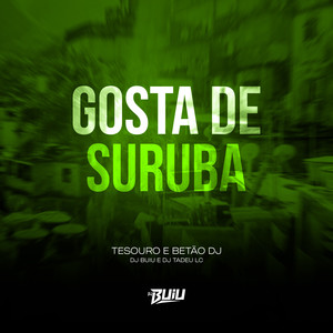 Gosta De Suruba (Explicit)