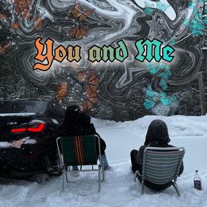You and Me (feat. GD Boom)