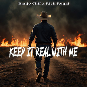 Keep It Real with Me (Explicit)