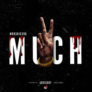 2 Much (Explicit)