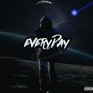 Everyday (Explicit)