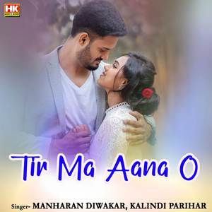 Tir Ma Aana O