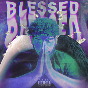 BLESSED (Explicit)