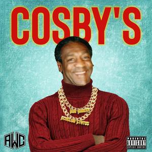 Cosby's (feat. Echelon Status) [Explicit]