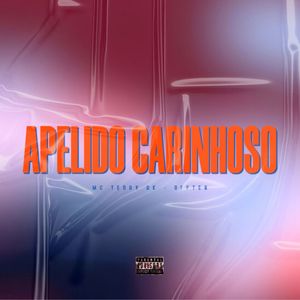 Apelido Carinhoso (Explicit)