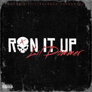 Run It Up (Explicit)