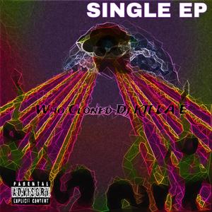 Who Cloned Dj KIlla E (SIngles Ep)