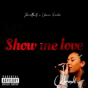Show me love (feat. Chenoa)