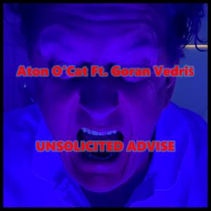 Unsolicited Advice (feat. Goran Vedriš)