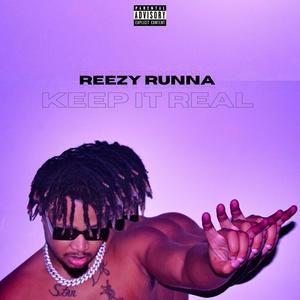 Keep It Real (Explicit)