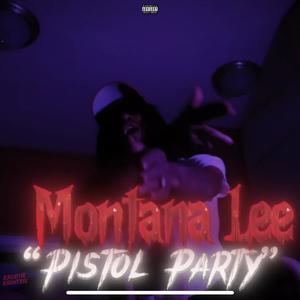 Pistol Party (Explicit)