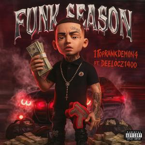 Funk Season (feat. DeeLocz1400)