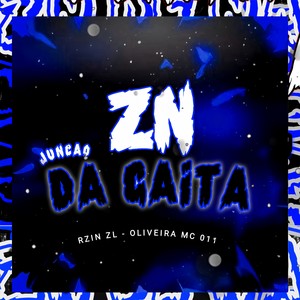 ZN JUNÇÃO DA GAITA (Explicit)