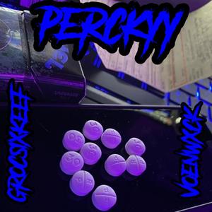 PERCKYY (feat. Groc6Keef) [Explicit]