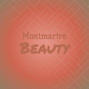 Montmartre Beauty