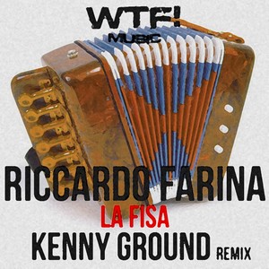 La Fisa (Kenny Ground Remix)